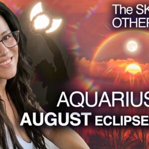 ECLIPSES Bring FATED Events & Surprises! AQUARIUS August 2026.