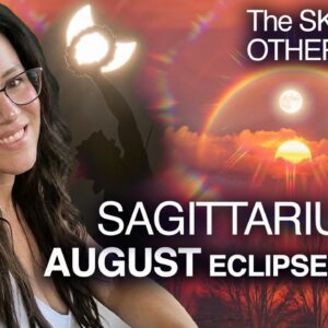 ECLIPSES Bring FATED Events & Surprises! Sagittarius August 2026.