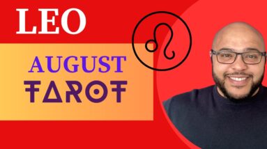 LEO AUGUST TAROT ♌️ Leo, things are changing! Finally!?