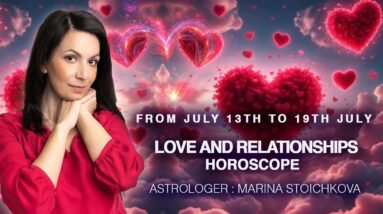 Love and Relationships Prediction by Marina for July 13th to 19th July