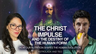 The Fascinating Truth about Christ & Jesus. The Future of Humanity & How it is connected to Our Food