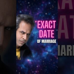 Exact date, you will meet your spouse