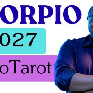SCORPIO 2027 ASTROLOGY & TAROT ♏️ | AMBITION and SUCCESS require BALANCE Scorpio!