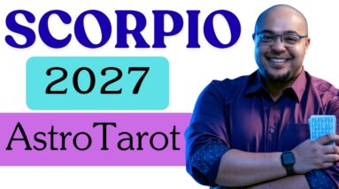 SCORPIO 2027 ASTROLOGY & TAROT ♏️ | AMBITION and SUCCESS require BALANCE Scorpio!