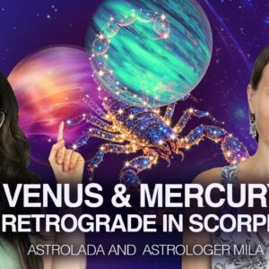 What R U Ready to TRANSFORM? Venus & Mercury Retrograde in Scorpio Oct - Nov 2026!