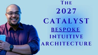 The Catalyst: 2️⃣0️⃣2️⃣7️⃣ | Bespoke Intuitive Architecture #workwithme #reydiantreality