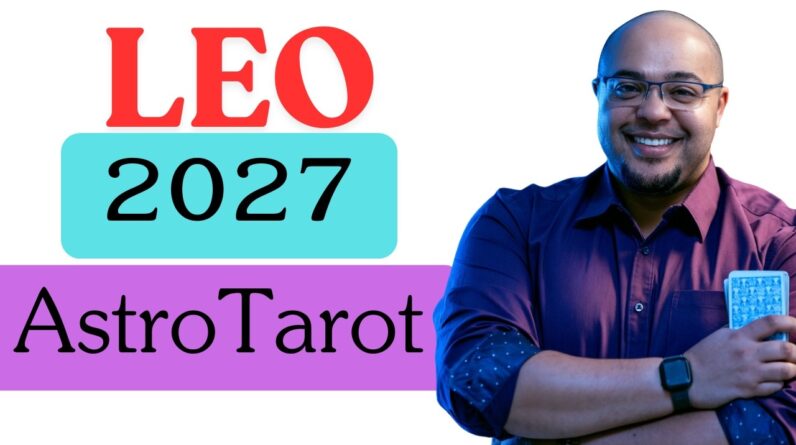 LEO 2027 ASTROLOGY & TAROT ♌️ | A CHARACTER-building year that REALIGNS YOU, Leo! #leo2027