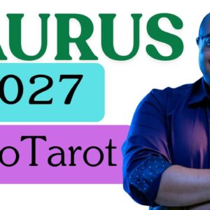 TAURUS 2027 ASTROLOGY & TAROT ♉️ | YOUR CONTRIBUTION attracts all the MAGIC | #Taurus2027
