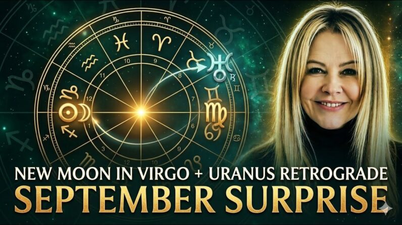 New Moon in Virgo + Uranus Retrograde, September Surprise, All 12 Signs with Mary-Anne #astrology