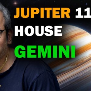 Jupiter in the 11th house in Gemini
