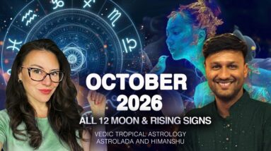 Money, Love, Career, Health - October 2026 Horoscopes! By Himanshu. Time stamps!