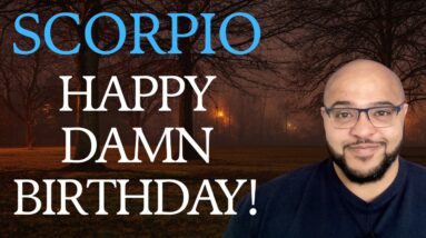 SCORPIO ♏️ November Tarot | HAPPY DAMN BIRTHDAY SCORPIO!